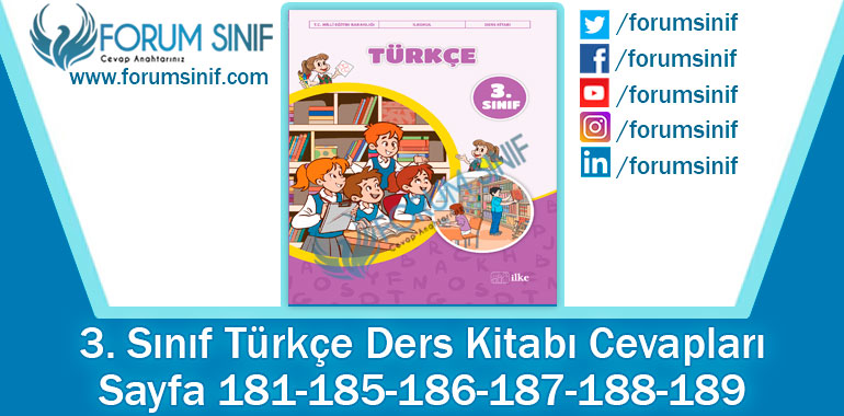 3. Sınıf Türkçe Ders Kitabı 181-185-186-187-188-189. Sayfa Cevapları İlke Yayıncılık