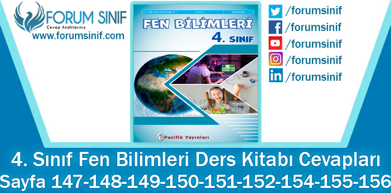 4. Sınıf Fen Bilimleri Ders Kitabı Sayfa 147-148-149-150-151-152-154-155-156. Cevapları Pasifik Yayıncılık