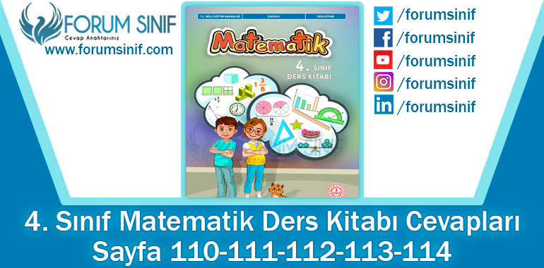 4. Sınıf Matematik Ders Kitabı 110-111-112-113-114. Sayfa Cevapları MEB Yayınları