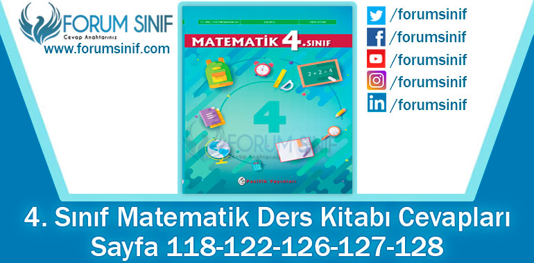 4. Sınıf Matematik Ders Kitabı 118-122-126-127-128. Sayfa Cevapları Pasifik Yayınları