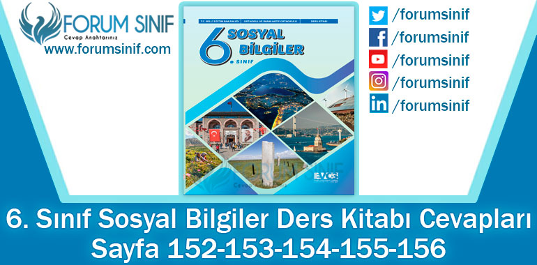 6. Sınıf Sosyal Bilgiler Ders Kitabı 152-153-154-155-156. Sayfa Cevapları EVOS Yayıncılık