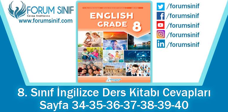 8. Sınıf İngilizce Ders Kitabı 34-35-36-37-38-39-40. Sayfa Cevapları Bilim ve Kültür Yayınları