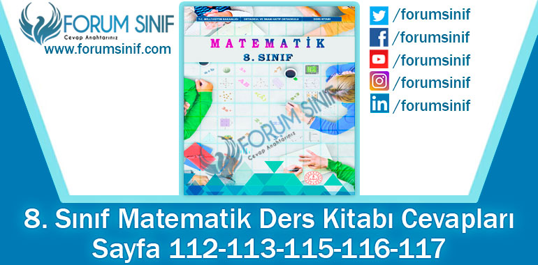 8. Sınıf Matematik Ders Kitabı 112-113-115-116-117. Sayfa Cevapları MEB Yayınları