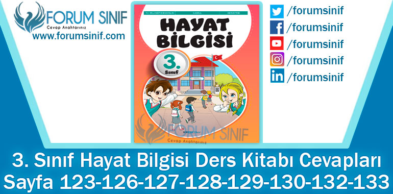 3. Sınıf Hayat Bilgisi Ders Kitabı Sayfa 123-126-127-128-129-130-132-133. Cevapları SDR İpekyolu Yayıncılık