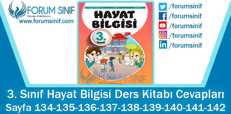 3. Sınıf Hayat Bilgisi Ders Kitabı Sayfa 134-135-136-137-138-139-140-141-142. Cevapları SDR İpekyolu Yayıncılık