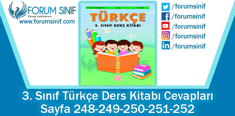 3. Sınıf Türkçe Ders Kitabı Sayfa 248-249-250-251-252. Cevapları MEB Yayınları