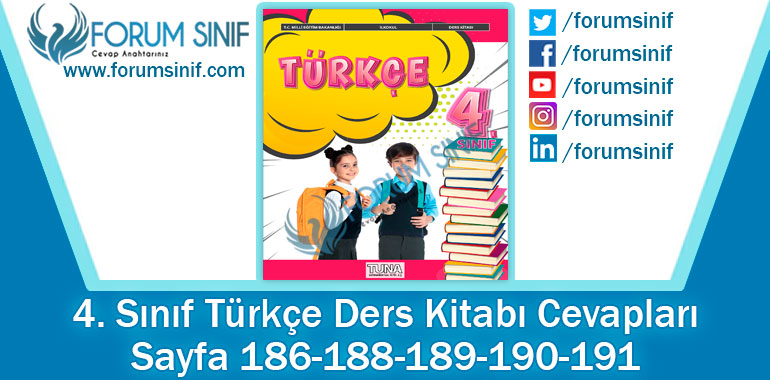 4. Sınıf Türkçe Ders Kitabı 186-188-189-190-191. Sayfa Cevapları TUNA Yayınları