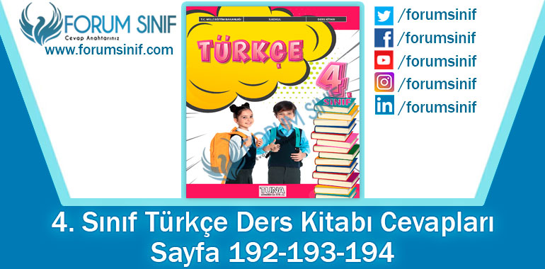 4. Sınıf Türkçe Ders Kitabı 192-193-194. Sayfa Cevapları TUNA Yayınları