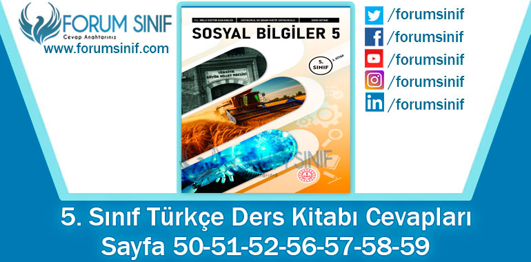 5. Sınıf Sosyal Bilgiler Ders Kitabı Sayfa 50-51-52-56-57-58-59. Cevapları MEB Yayınları