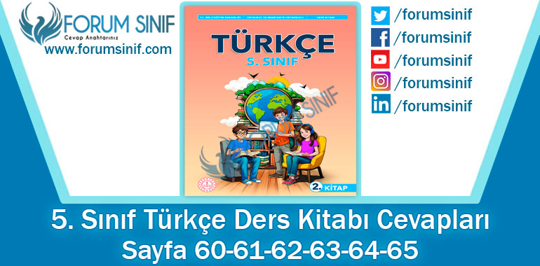 5. Sınıf Türkçe Ders Kitabı 60-61-62-63-64-65. Sayfa Cevapları MEB Yayınları