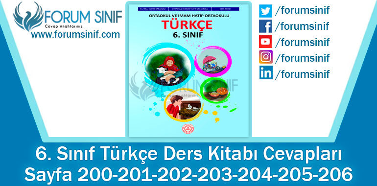 6. Sınıf Türkçe Ders Kitabı Sayfa 200-201-202-203-204-205-206. Cevapları MEB Yayınları