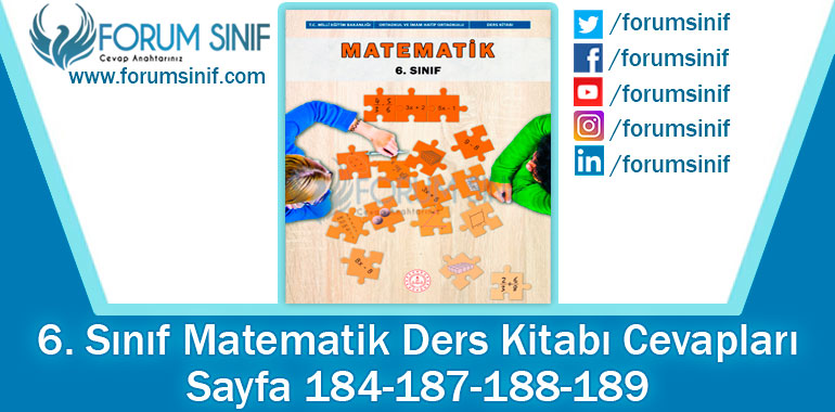 6. Sınıf Matematik Ders Kitabı 184-187-188-189. Sayfa Cevapları MEB Yayınları