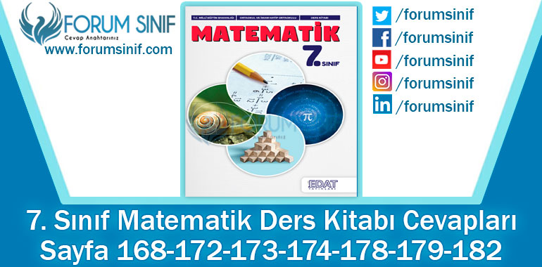 7. Sınıf Matematik Ders Kitabı 168-172-173-174-178-179-182. Sayfa Cevapları EDAT Yayınları