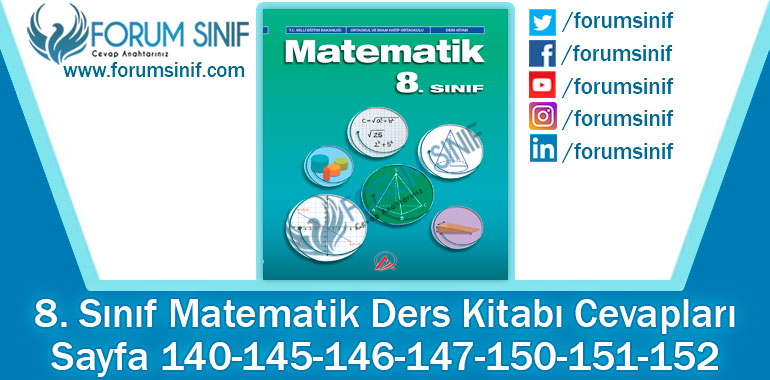 8. Sınıf Matematik Ders Kitabı 140-145-146-147-150-151-152. Sayfa Cevapları ADA Yayıncılık